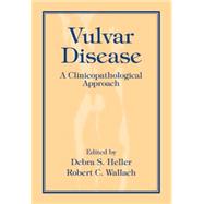 Vulvar Disease: A Clinicopathological Approach