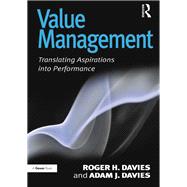 Value Management: Translating Aspirations into Performance