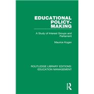 Educational Policy-making: A Study of Interest Groups and Parliament
