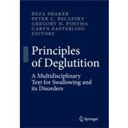 Principles of Deglutition: A Multidisciplinary Text for Swallowing and Its Disorders