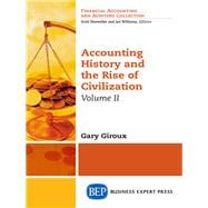 Accounting History and the Rise of Civilization