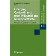 Emerging Contaminants from Industrial and Municipal Waste