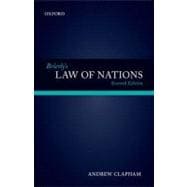 Brierly's Law of Nations An Introduction to the Role of International Law in International Relations