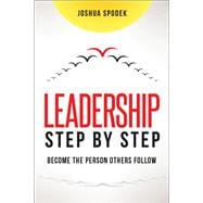 Leadership Step by Step