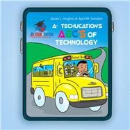 A+ Techucation's ABC's of Technology