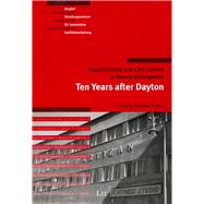 Peacebuilding and Civil Society in Bosnia-Herzegovina Ten Years after Dayton