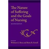 The Nature of Suffering and the Goals of Nursing