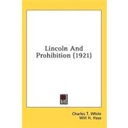 Lincoln And Prohibition