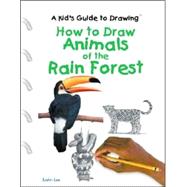 How to Draw Animals of the Rain Forest