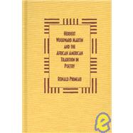 Herbert Woodward Martin and the African American Tradition in Poetry