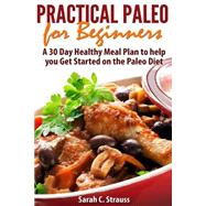 Practical Paleo for Beginners