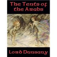 The Tents of the Arabs