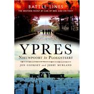 Battle Lines: Ypres: Nieuwpoort to Ploegsteert