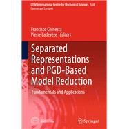 Separated Representations and PGD-Based Model Reduction