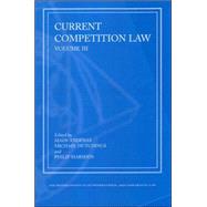 Current Competition Law Volume III