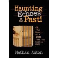 Haunting Echoes of the Past