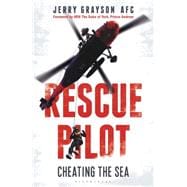 Rescue Pilot Cheating the Sea
