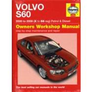 Volvo S60 Petrol and Diesel Service and Repair Manual: 2000 to 2008