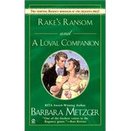 Rake's Ransom and a Loyal Companion,9780451217936
