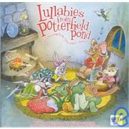 Lullabies from Potterfield Pond: Sleepytime Songs for the 