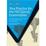 Viva Practice for the FRCS(Urol) Examination