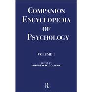 Companion Encyclopedia of Psychology: Volume One