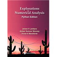 Explorations in Numerical Analysis