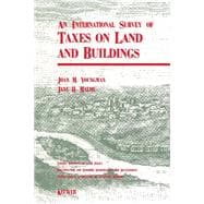 An International Survey of Taxes on Land and Buildings