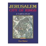 Jerusalem: City of Kings