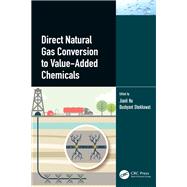Direct Natural Gas Conversion to Value-Added Chemicals