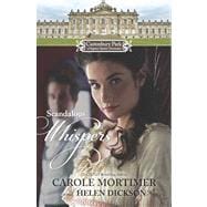 Castonbury Park: Scandalous Whispers The Wicked Lord Montague\The Housemaid's Scandalous Secret