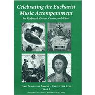 Celebrating the Eucharist: Music Accompaniment, Year B