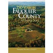 250 Years in Fauquier County