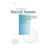 Community Involvement Theoretical Approaches and Educational Initiatives