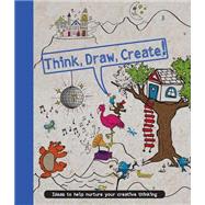 Think, Draw, Create!