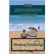 The Groundhog Lounge