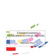 Understanding Pharmaceutical Selling