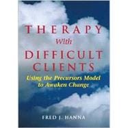 Therapy With Difficult Clients