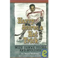 Harry Scores a Hat Trick With Pawns, Pucks, and Scoliosis
