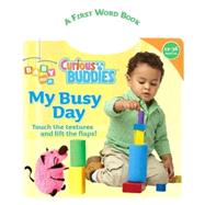 My Busy Day : A First Word Book