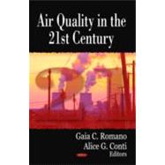 Air Quality in the 21st Century