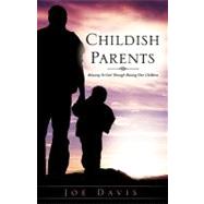 Childish Parents