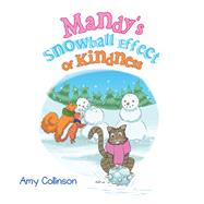 Mandy’s Snowball Effect of Kindness