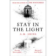 Stay in the Light