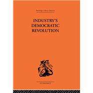 Industry's Democratic Revolution