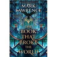 The Book That Broke the World book cover, ISBN 9780593437940