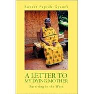 A Letter to My Dying Mother