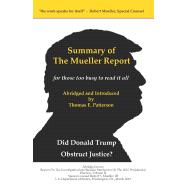 Summary of the Mueller Report, for Those Too Busy to Read It All