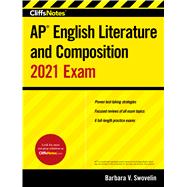 Cliffsnotes Ap English Literature and Composition 2021 Exam