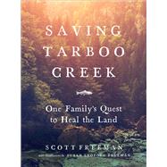 Saving Tarboo Creek One Familyâ€™s Quest to Heal the Land